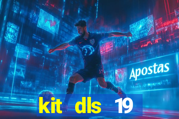 kit dls 19 manchester city